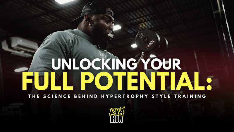 Unlocking Your Full Potential: The Science Behind Hypertrophy Style Training