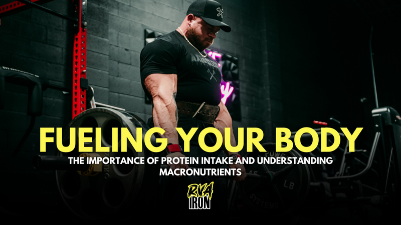 Fueling Your Body: The Importance of Protein Intake and Understanding Macronutrients